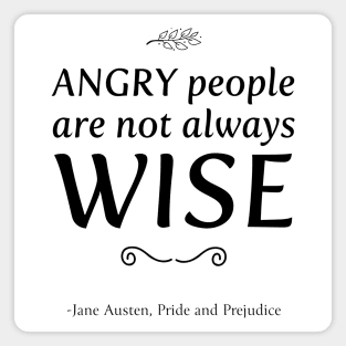 Jane Austen pride and prejudice wise quote Magnet